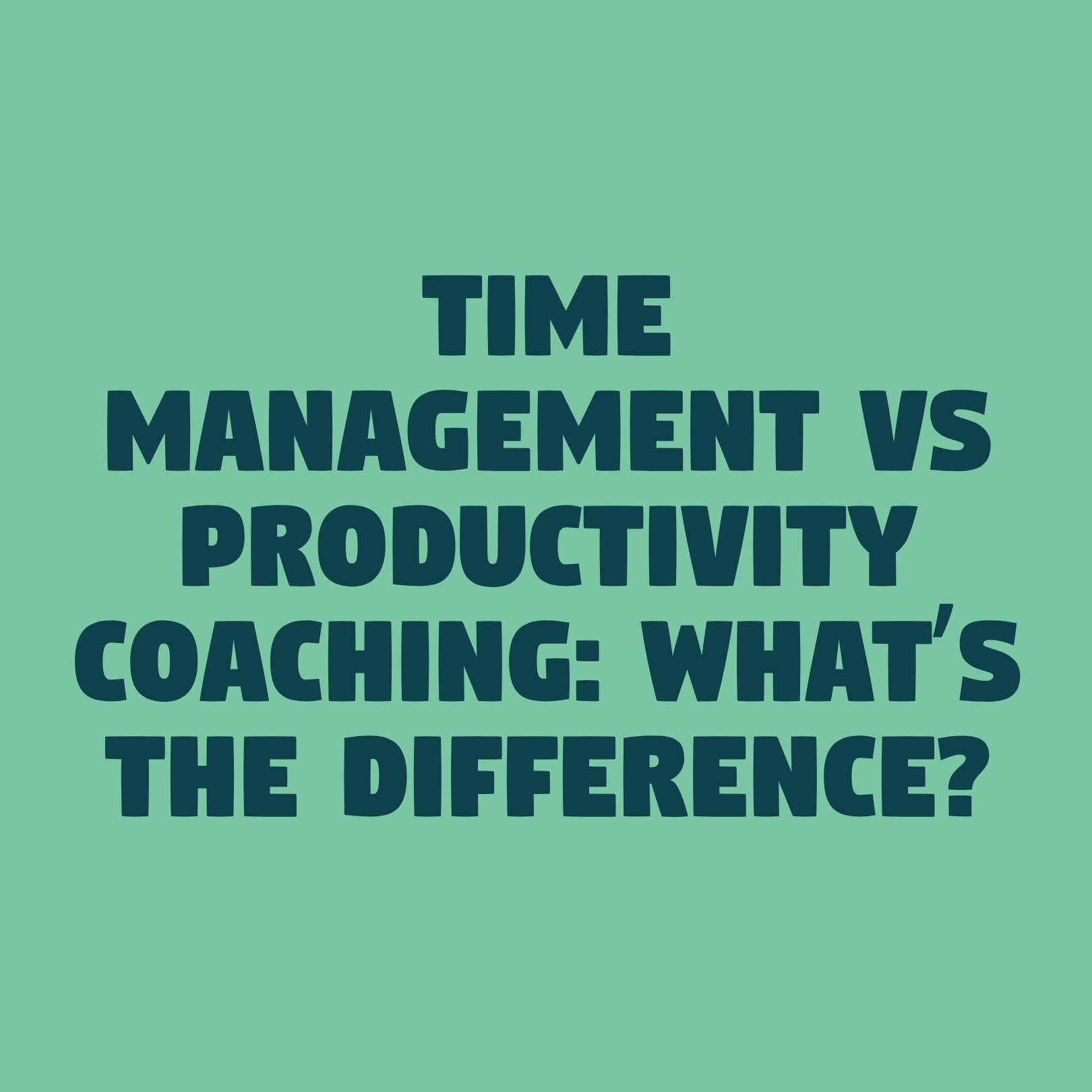 Time management vs productivity coaching: what’s the difference?