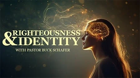 A promotional graphic for a show titled 'Righteousness & Identity with Pastor Buck Schafer,' featuring a side profile of a woman with glowing brain imagery and gold accents, set against a dark background.