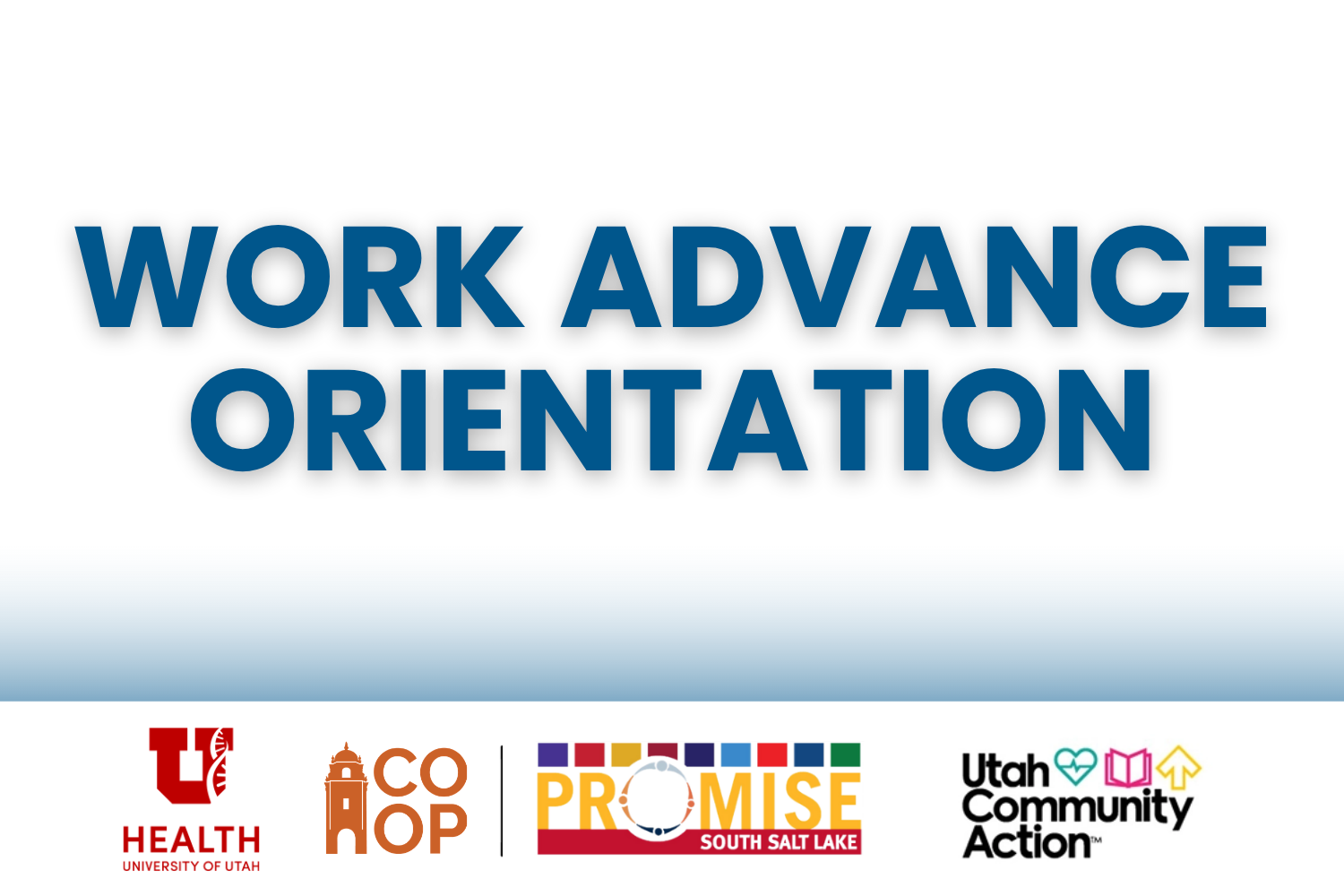 Work Advance Program Orientation