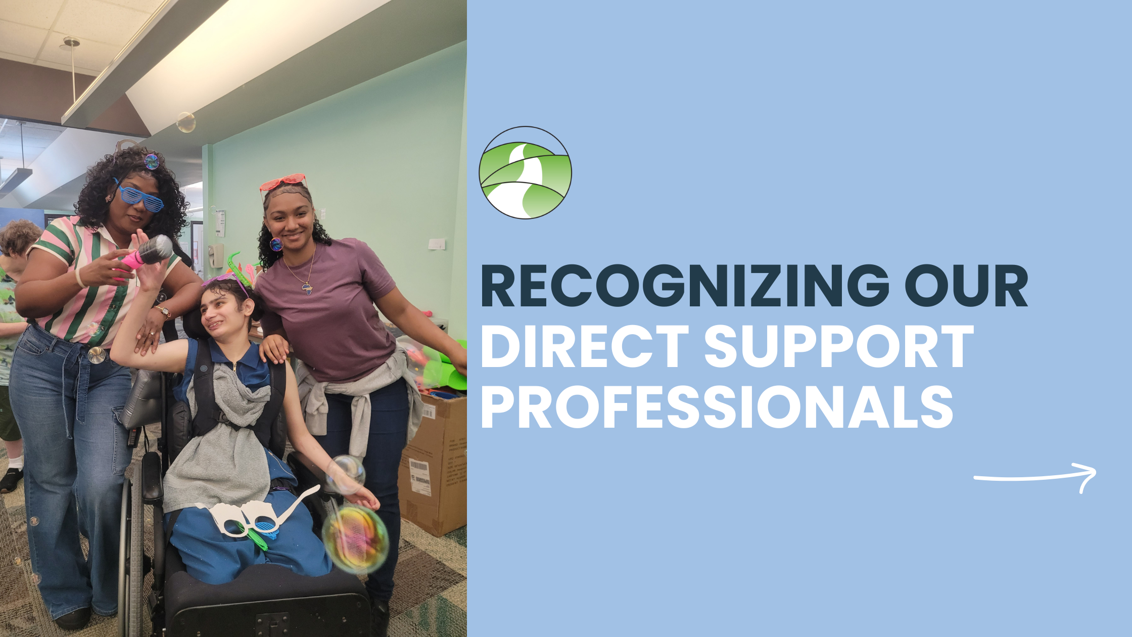 Recognizing Our Direct Support Professionals