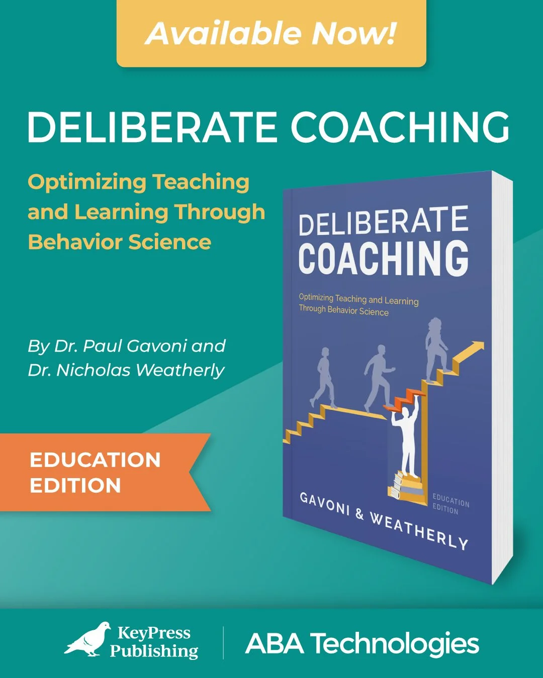 A promotional image for the book titled 'Deliberate Coaching,' which features a teal background with yellow, white, and orange text. The book cover shows an illustration of a person holding a staircase, with four stages of a person walking up a stair