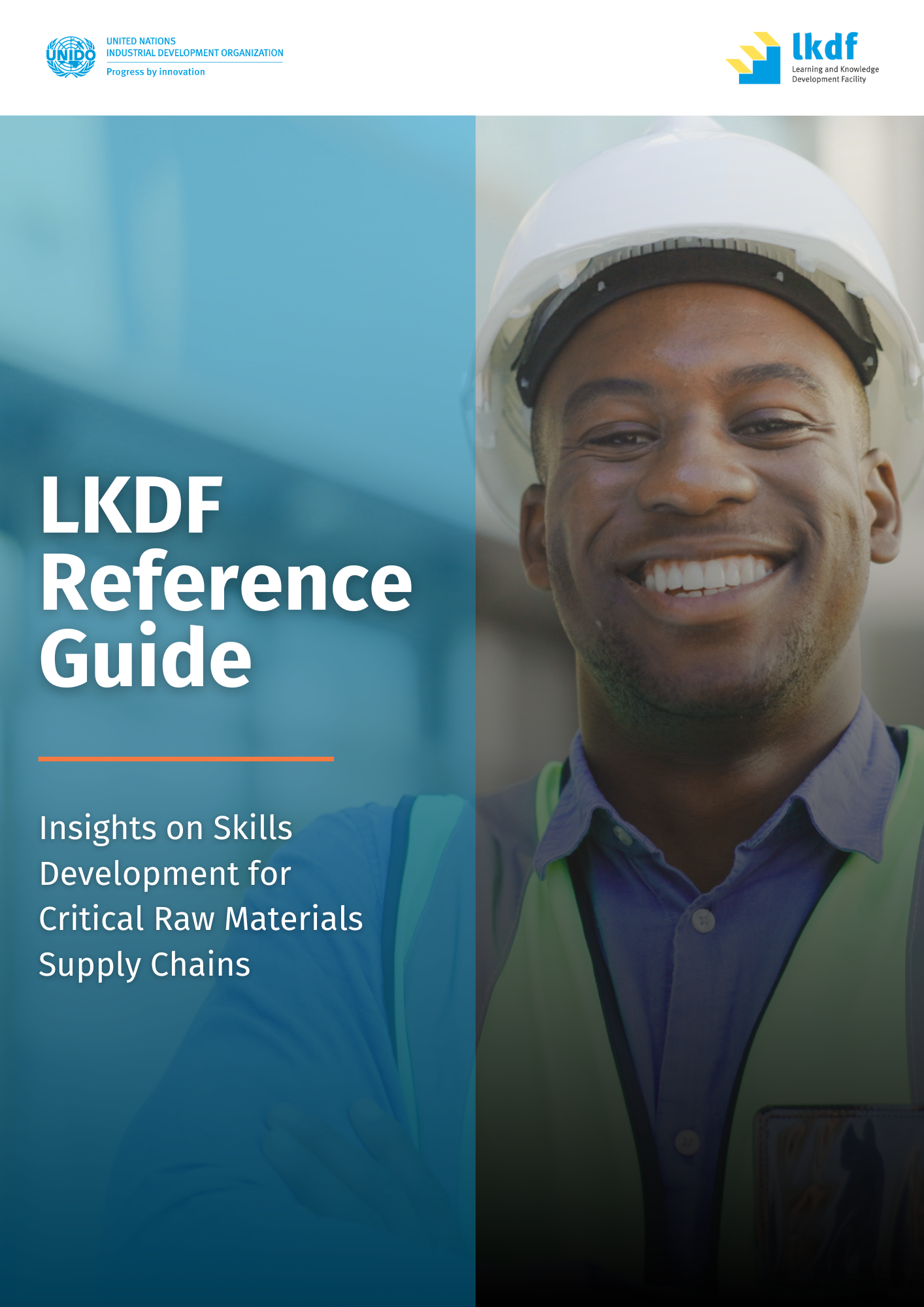Cover showing an African American man in safety gear, reading "LKDF Reference Guide: Insights on Skills Development for Critical Raw Materials Supply Chains"