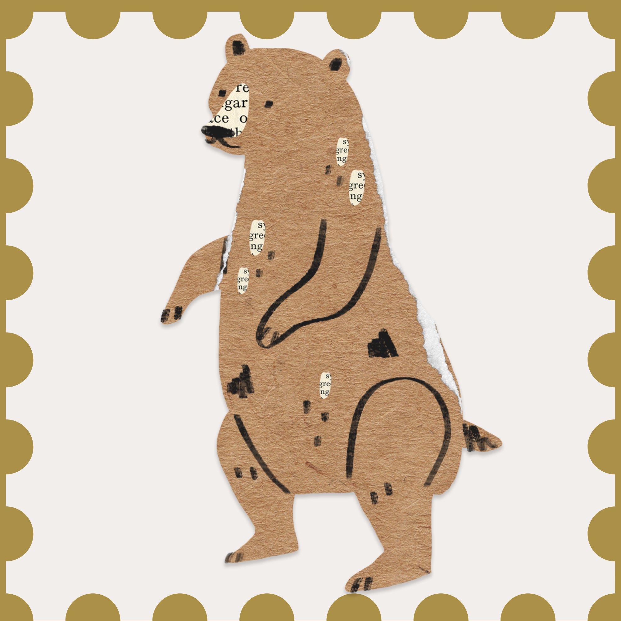 A cutout collage of a brown bear made from textured paper with black marker details, set against a cream background with a decorative gold scalloped border.