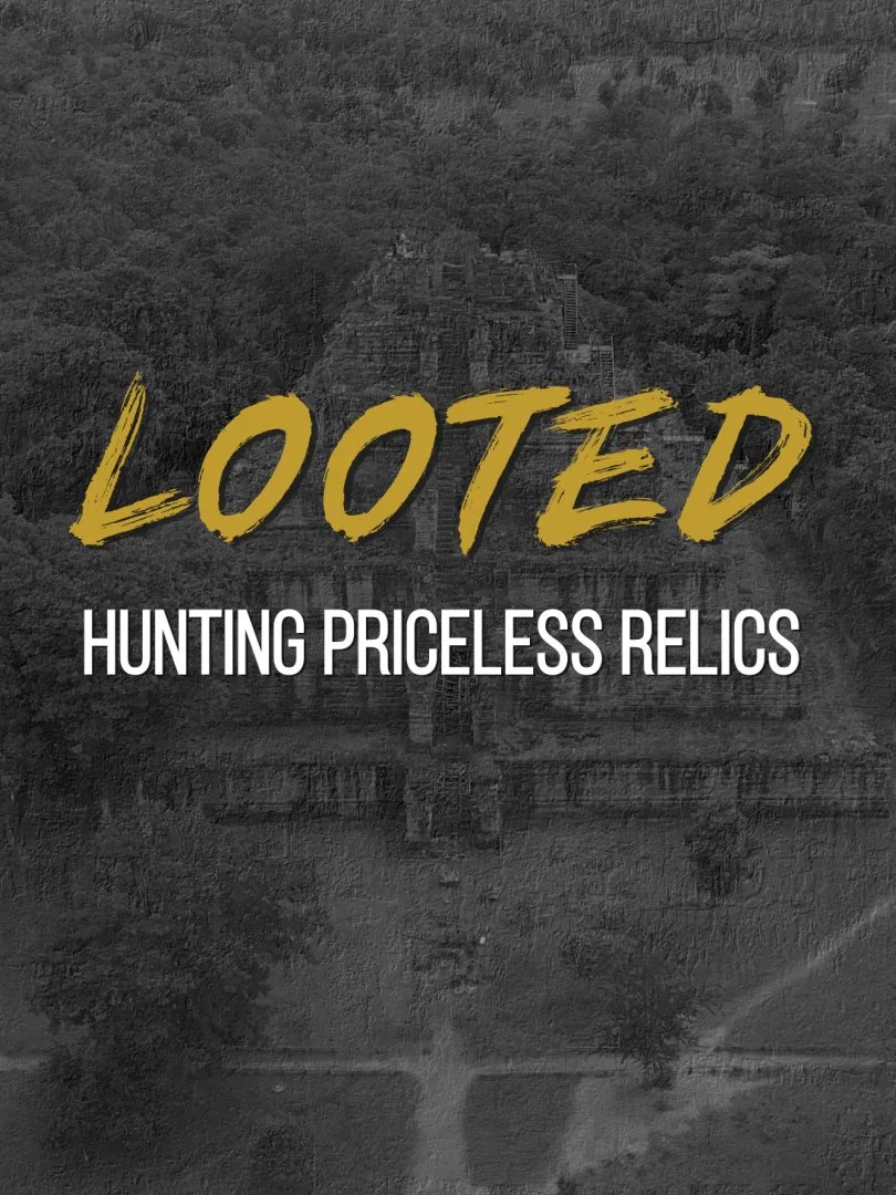 Book cover titled "Looted: Hunting Priceless Relics" with a dark, textured background featuring an ancient Mayan pyramid.