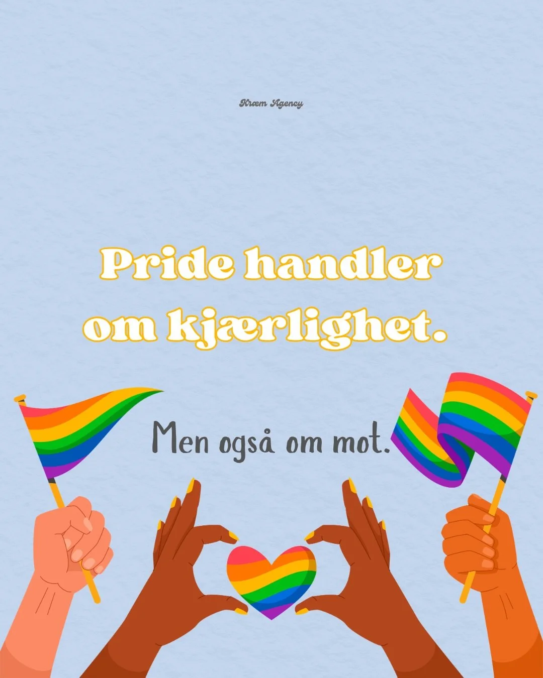 En dag vil vi forh&aring;pentligvis ikke trenge Pride.

Ikke fordi kampene er glemt,
men fordi alle kan v&aelig;re seg selv, elske den de elsker og leve fritt. Uten frykt.

Frem til da fortsetter vi &aring; feire, st&oslash;tte og st&aring; sammen.🏳