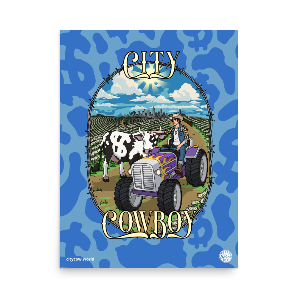 CITY COWBOY "THE FARMER" - POSTER