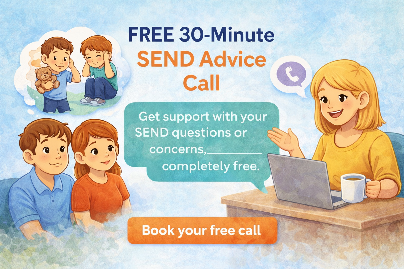 An advertisement offering a free 30-minute support call with send advice, depicting a woman at a desk with a laptop and coffee, two children listening, and a thought bubble with children talking.