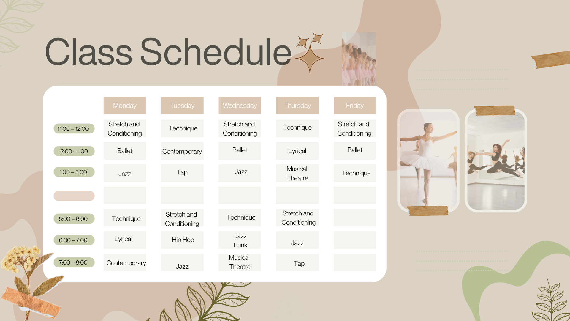 A weekly dance class schedule with classes from Monday to Friday, including times and types such as Stretch and Conditioning, Ballet, Jazz, Technique, Lyrical, and Musical Theatre, with decorative floral and leaf images in the background and two photos of dancers practicing.