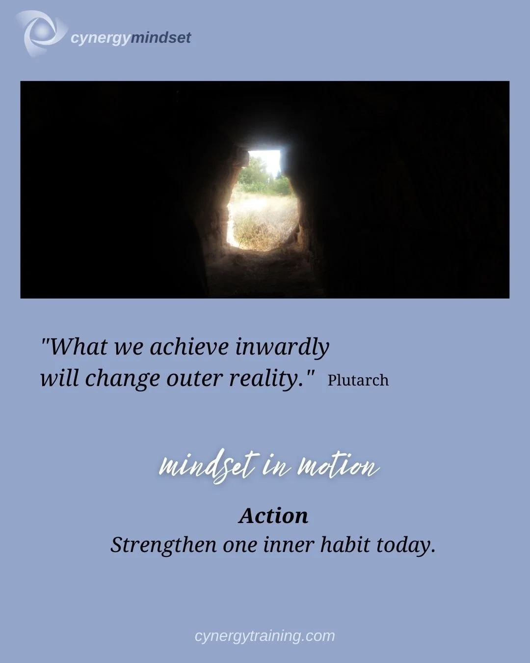 Cynergy Mindset: The Inner Work Shapes the Outer World