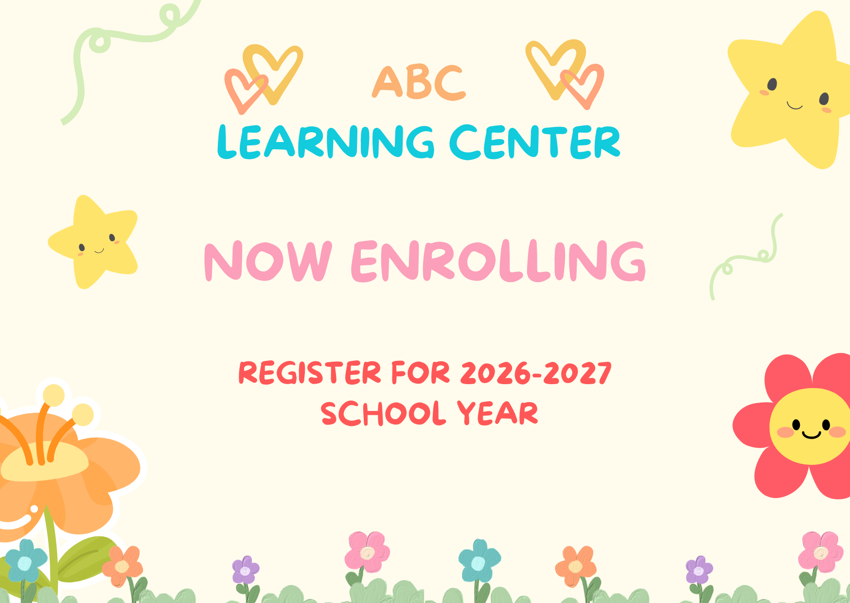 A colorful announcement for ABC Learning Center enrollment featuring smiling stars, flowers, and playful design elements.
