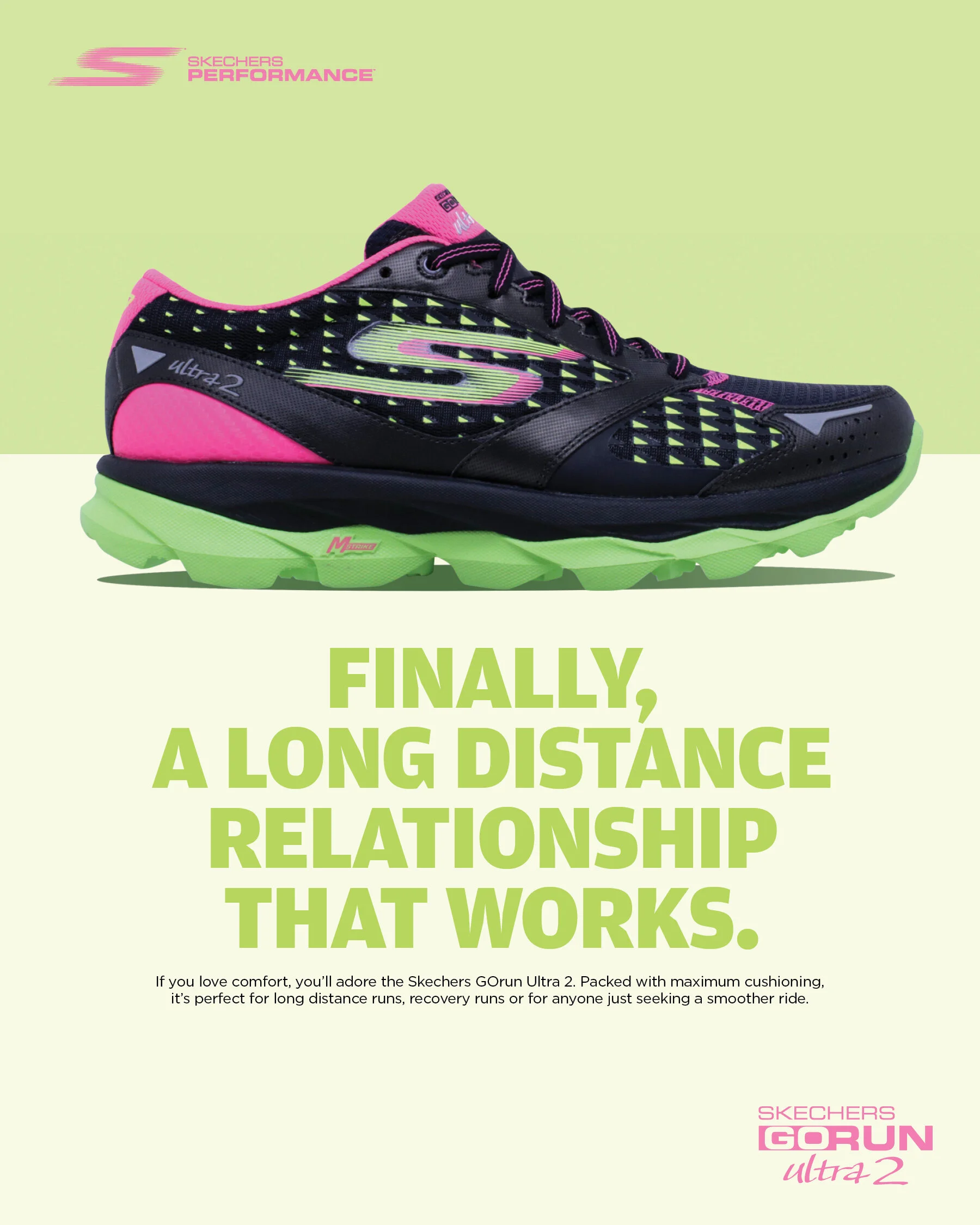 A Skechers GOrun Ultra 2 running shoe with a black, pink, and neon green design against a light green background, featuring bold green text that reads "Finally, a long distance relationship that works."