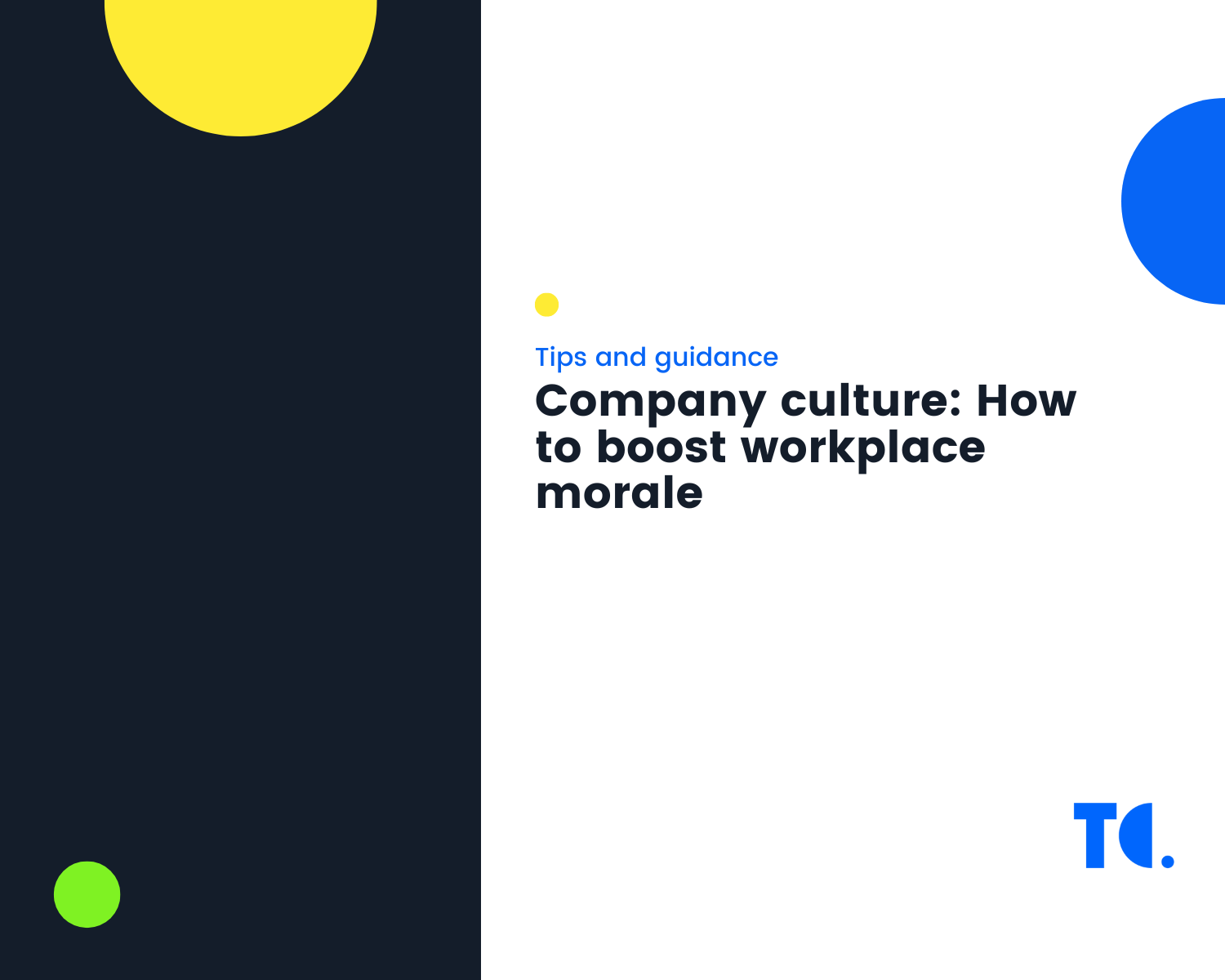 Company culture: How to boost workplace morale