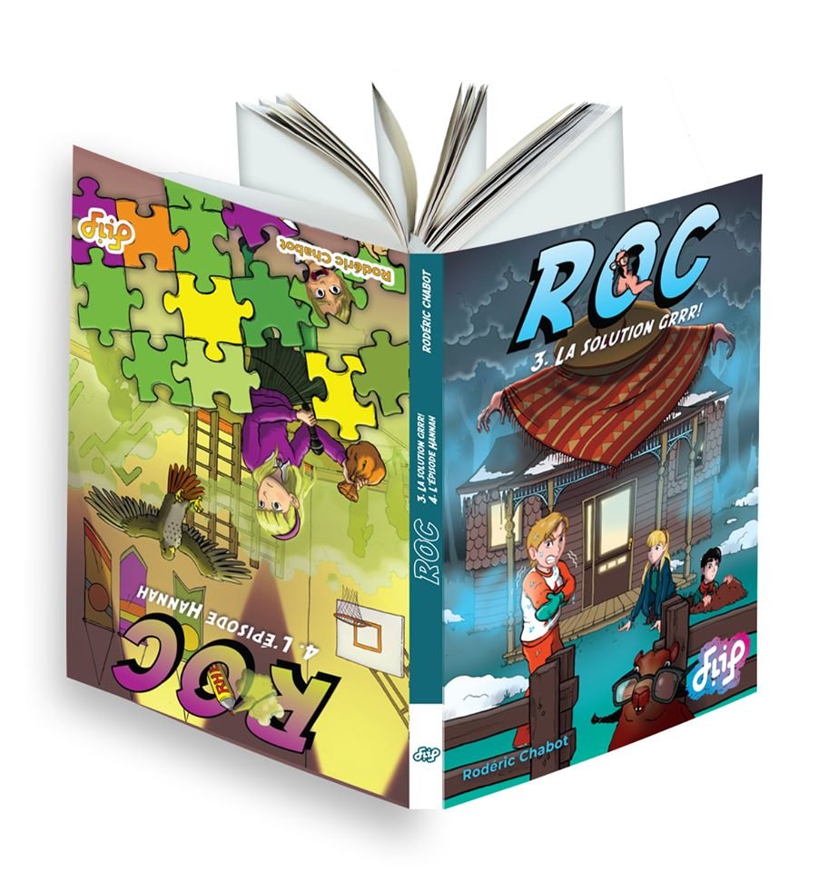Roc: 3-La Solution Grrr! & 4-L'épisode Hannah Cassé - 2 histoires-1 livre! (Roman en format tête-bêche)
