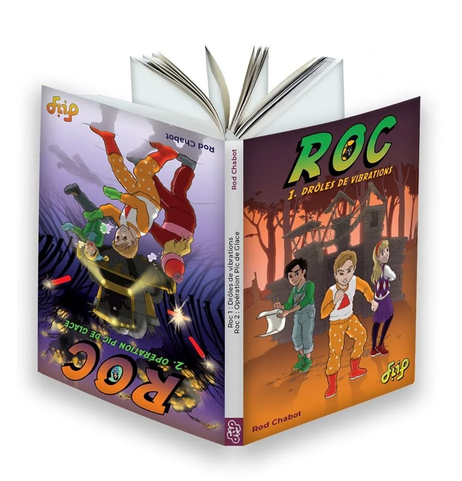 Roc: 1-Drôle de vibrations & 2-Opération Pic DeGlace - 2 histoires-1 livre!  (Roman en format tête-bêche)