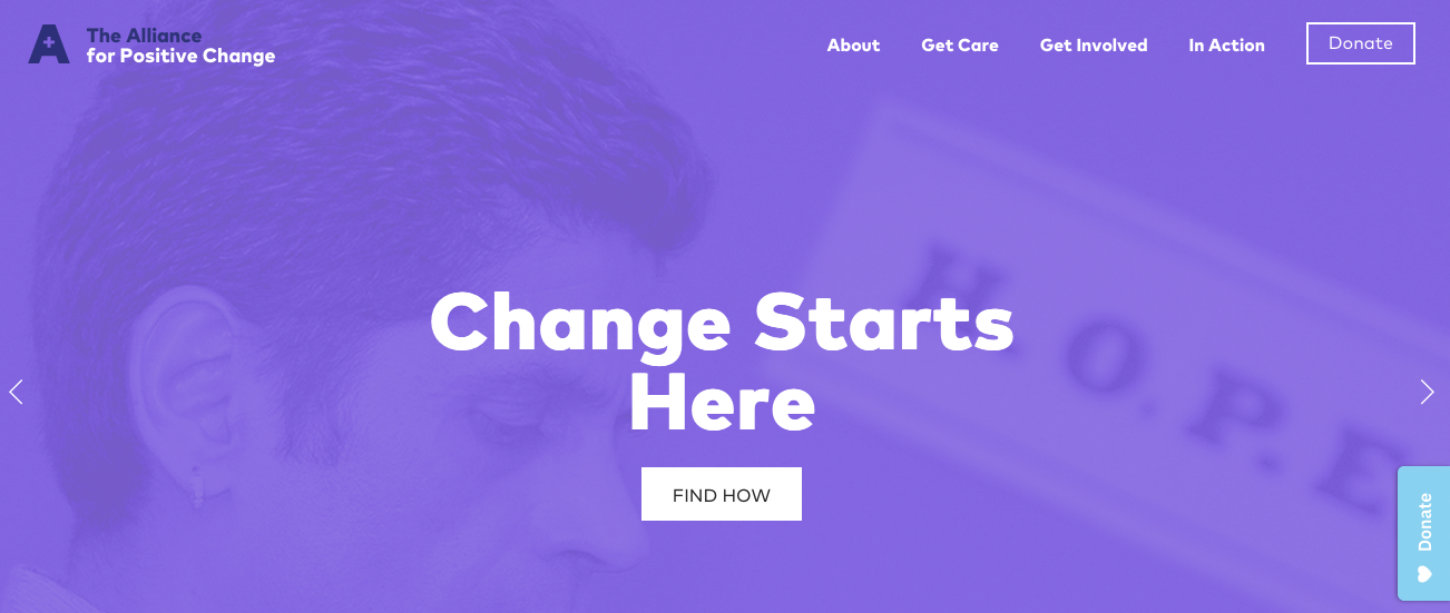Website homepage for The Alliance for Positive Change with a purple overlay background featuring a side profile of a person's head, prominently displaying the text 'Change Starts Here' and a 'Find How' button, with navigation links and a donate button in the top right corner.