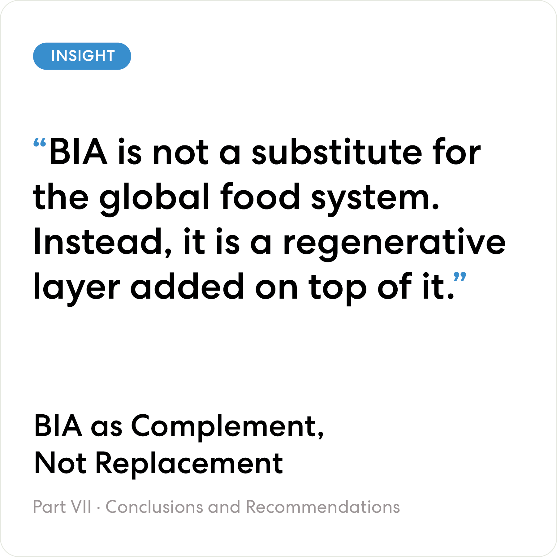 BIA as Complement, Not Replacement