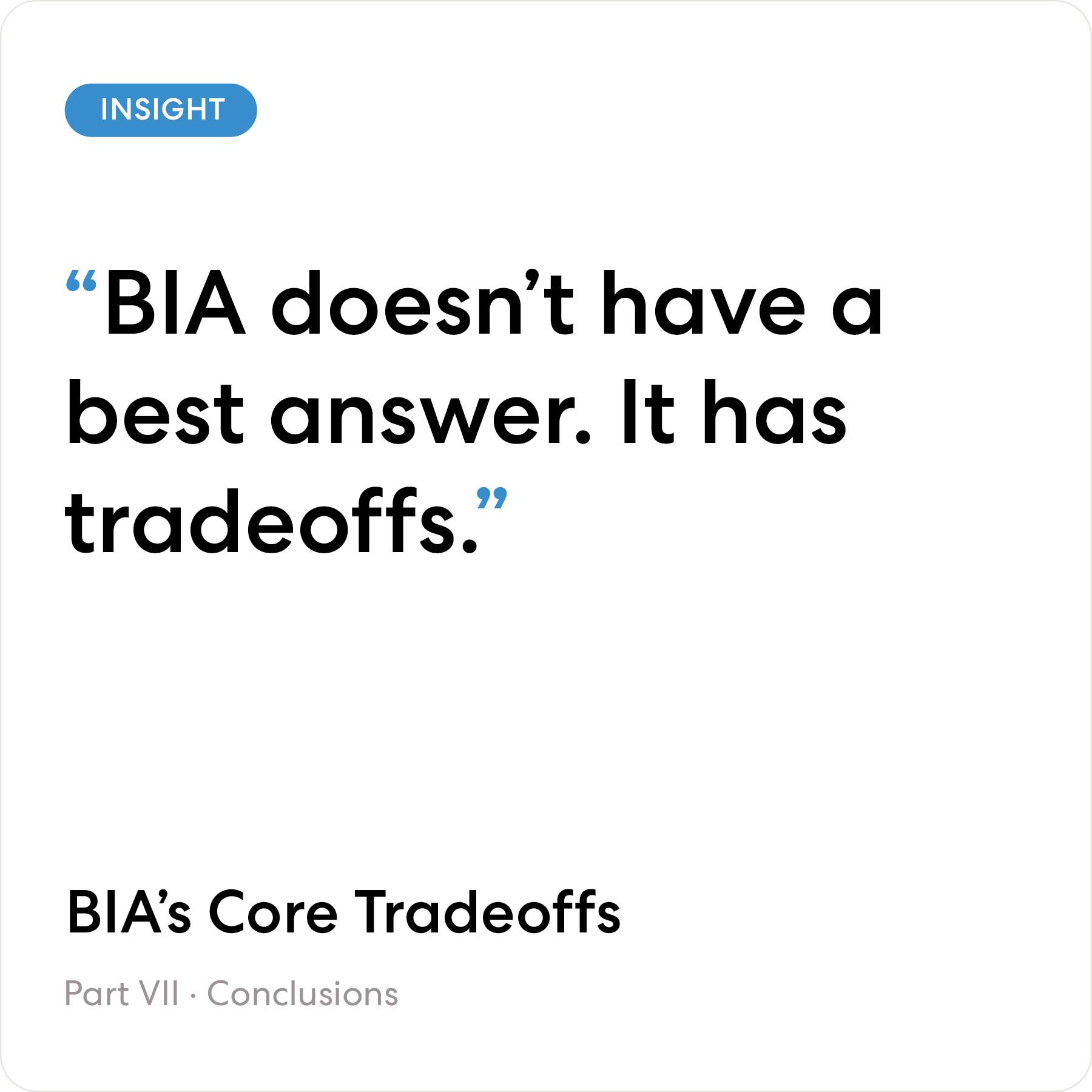 BIA’s Core Tradeoffs