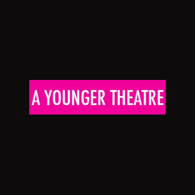 A black background with a pink rectangle containing white text that reads 'A Younger Theatre.'