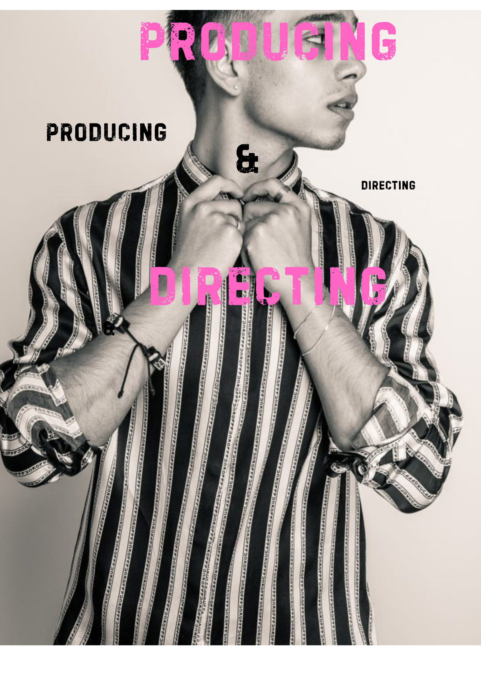 Producing and Directing