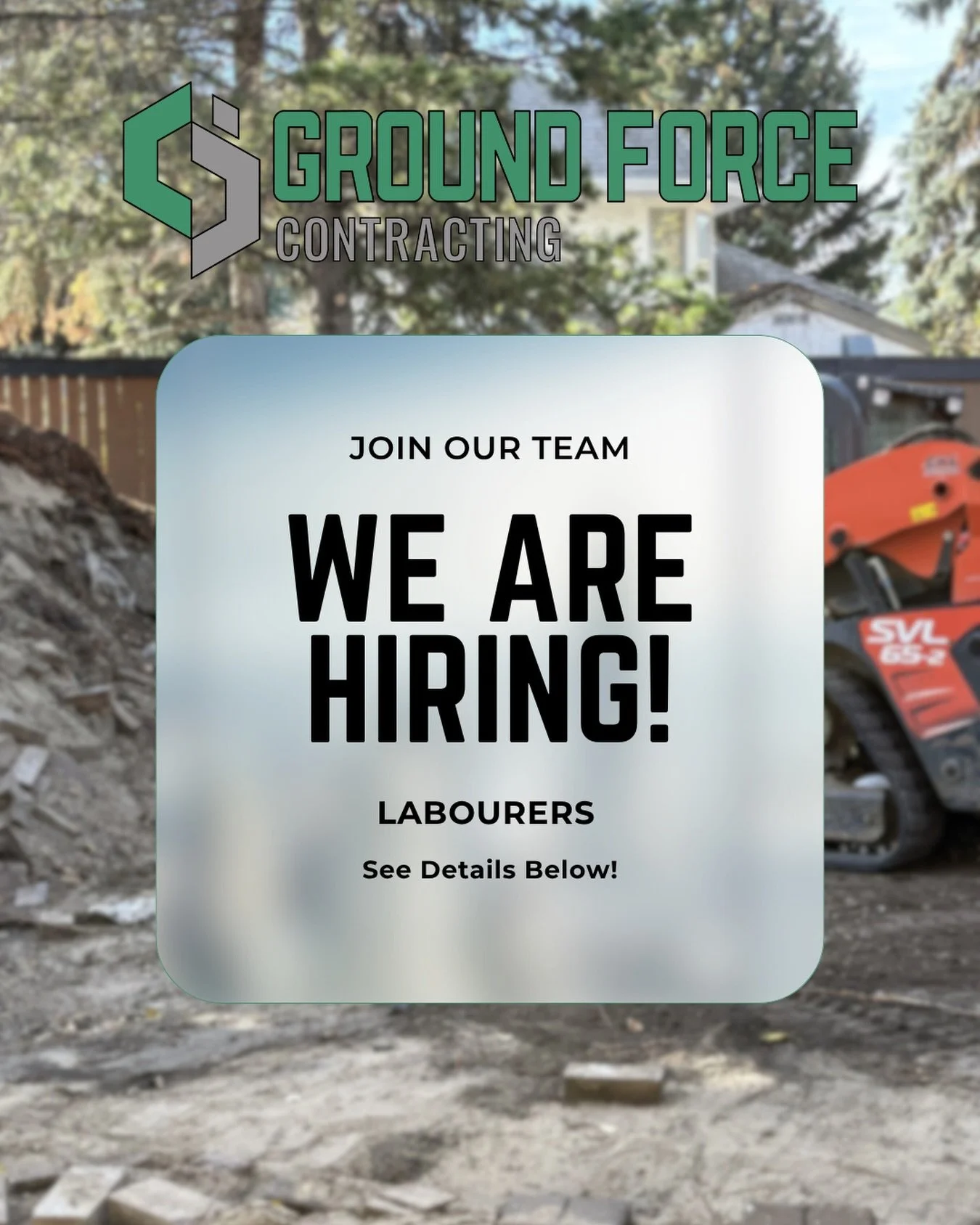 Now Hiring: General Labourers

We are currently looking for reliable and hardworking laborers to join our team.

What We Offer:

* Starting wage: $20&ndash;$25/hour (based on experience and skills)
* Opportunity for advancement
* Year-round, full-tim