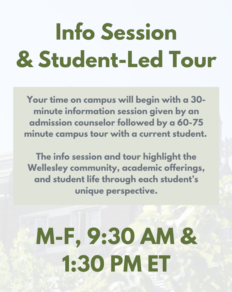 An informational poster about an orientation session and student-led tour at Wellesley College, scheduled Monday through Friday at 9:30 AM and 1:30 PM Eastern Time.
