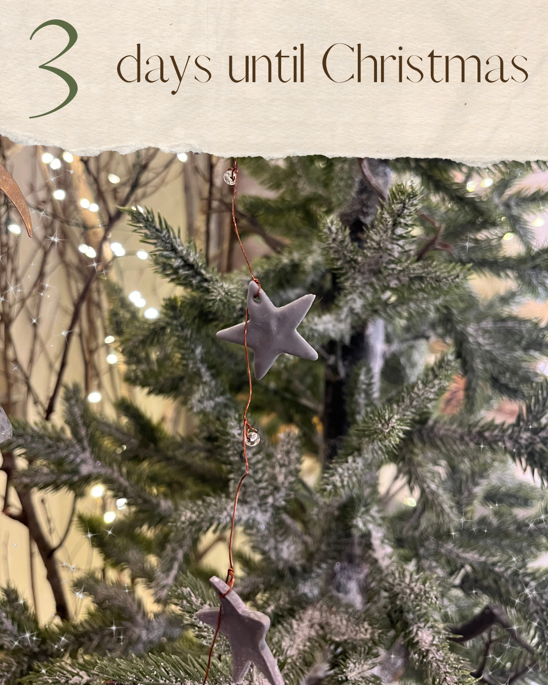 Christmas tree decorated with star-shaped ornaments and string lights, with a note indicating three days until Christmas.