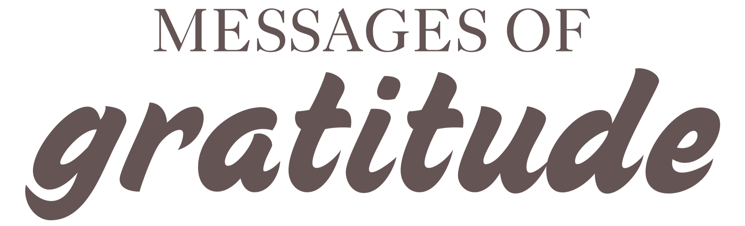 Text that reads 'Messages of Gratitude' in large, stylized font.
