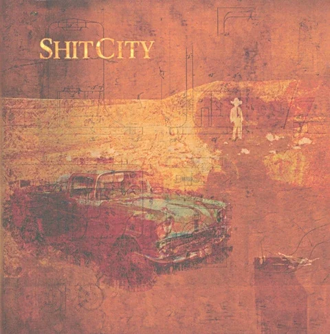 Shit City, S/T