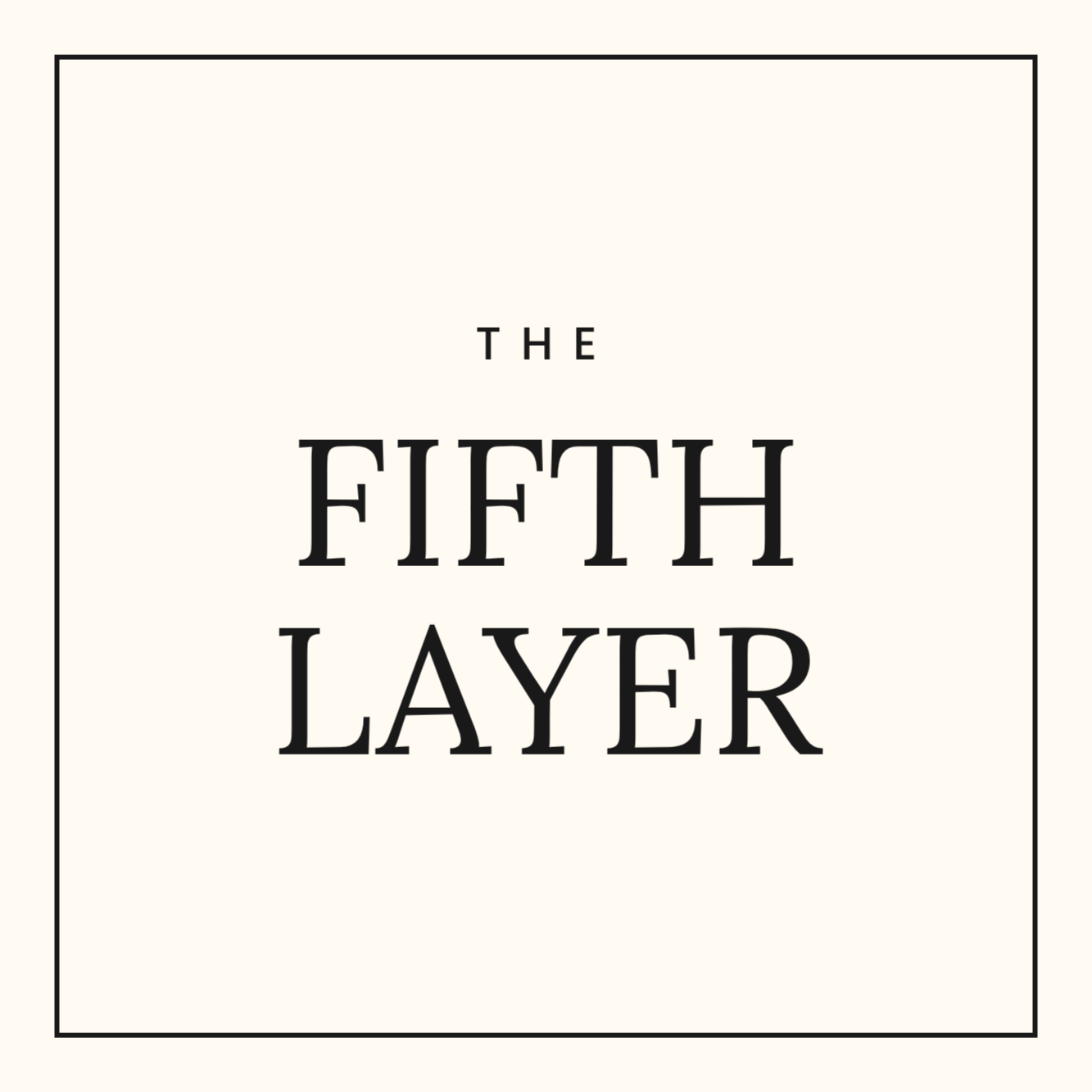 The Fifth Layer