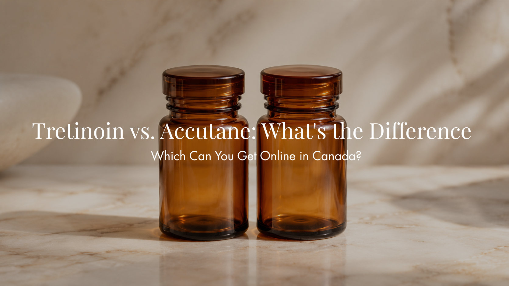 Tretinoin vs. Accutane: What's the Difference — and Which Can You Get Online in Canada?