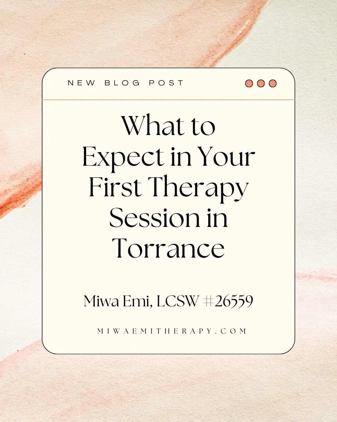 What to Expect in Your First Therapy Session in Torrance