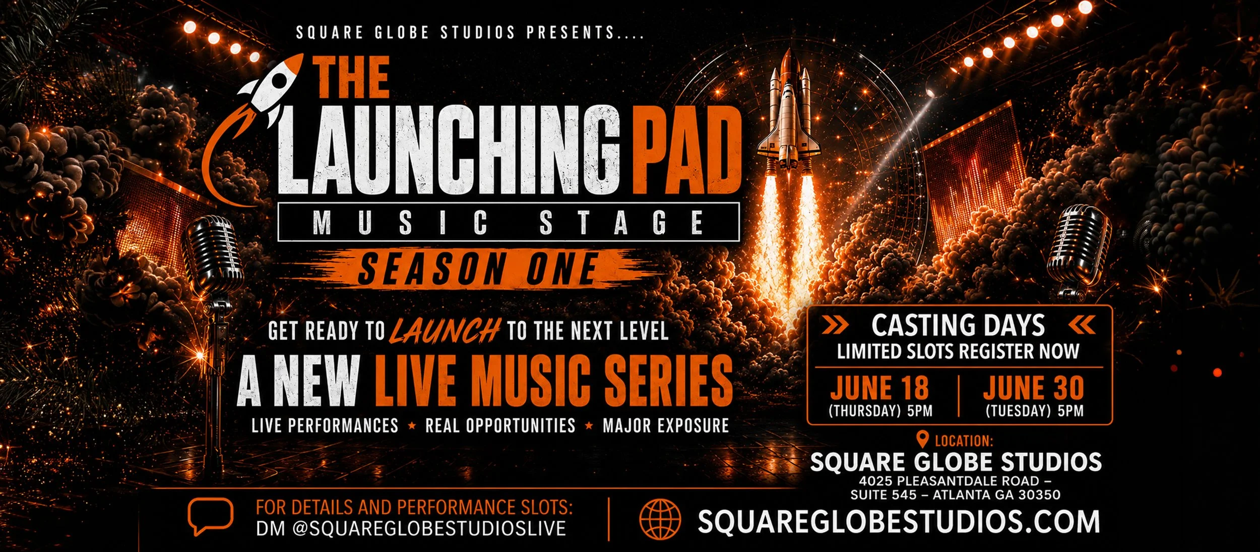 An advertisement for a music series called The Launching Pad at Square Globe Studios, featuring a space-themed design with rockets, microphones, and a starry background. It includes details about casting days on June 18 and June 30, with the location at Square Globe Studios in Atlanta, Georgia.