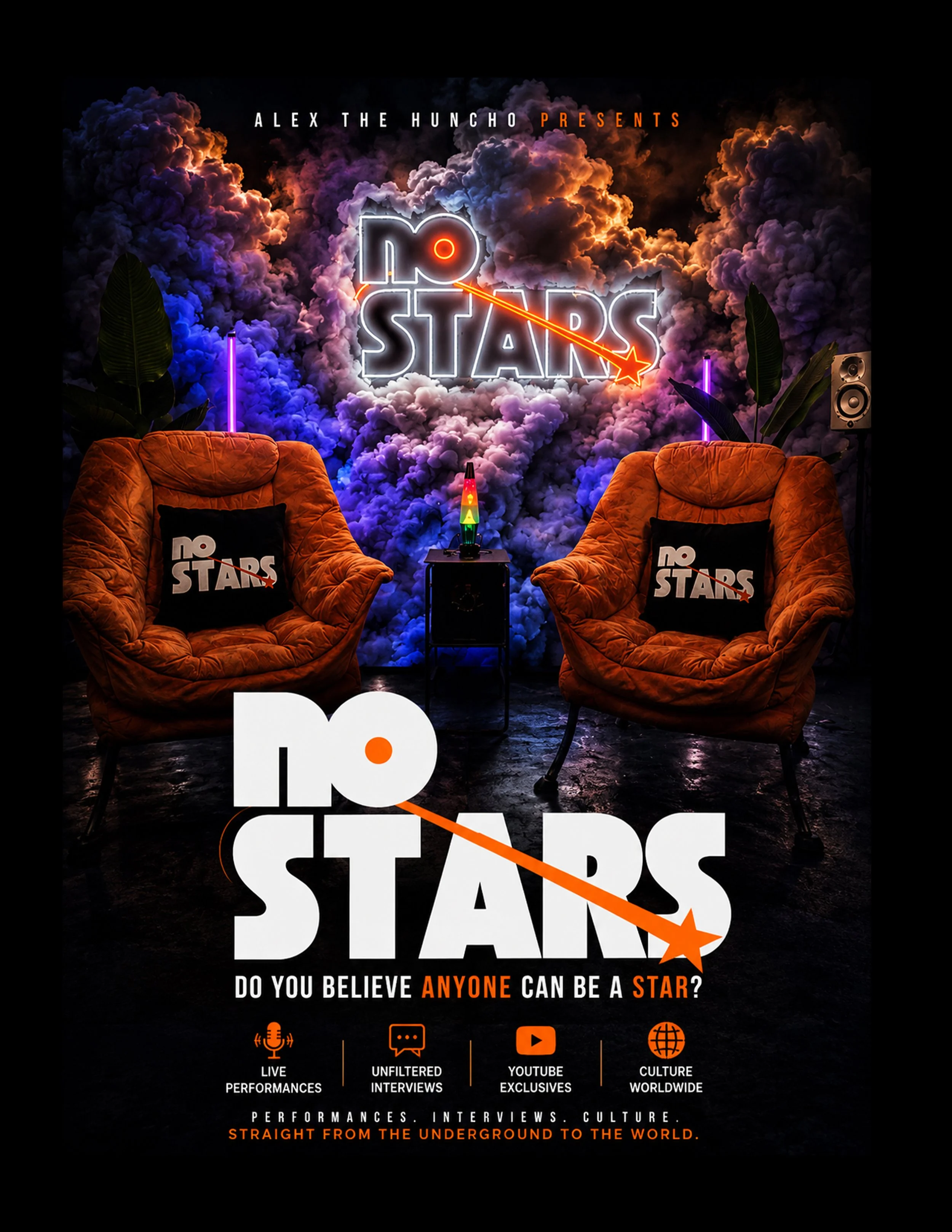 Poster for 'No Stars' with neon sign of a star and clouds, featuring orange, purple, and blue colors. Shows two orange chairs with black pillows that have the 'No Stars' logo, a small table with a lava lamp, and icons for live performances, unfiltered interviews, YouTube exclusives, and global culture. Text asks 'Do you believe anyone can be a star?'
