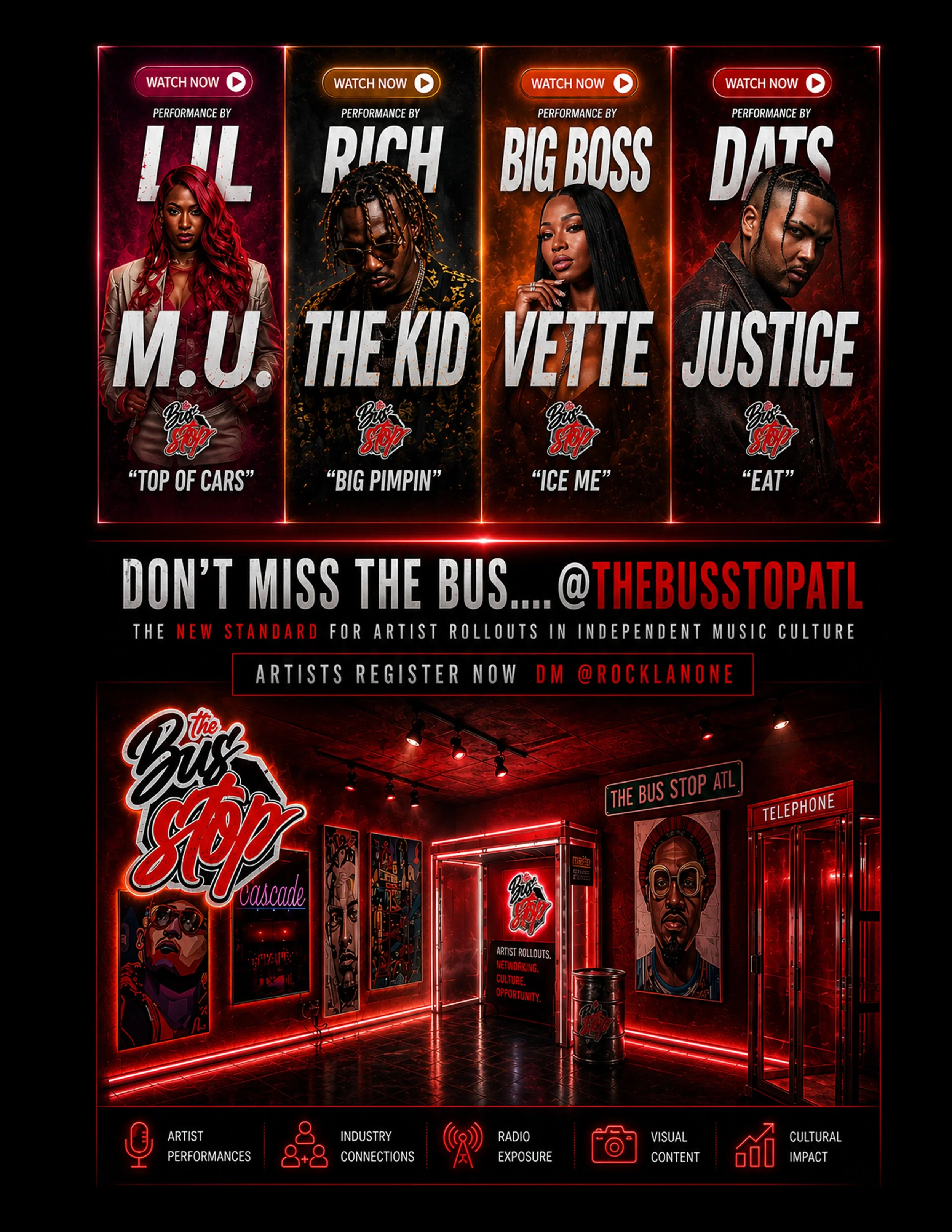 A promotional poster for a music artist showcase featuring artists like Lil M.U., Rich The Kid, Big Boss Vette, and Oats. The poster emphasizes artist performances, industry connections, radio exposure, visual content, and cultural impact, with registration instructions and social media handles.
