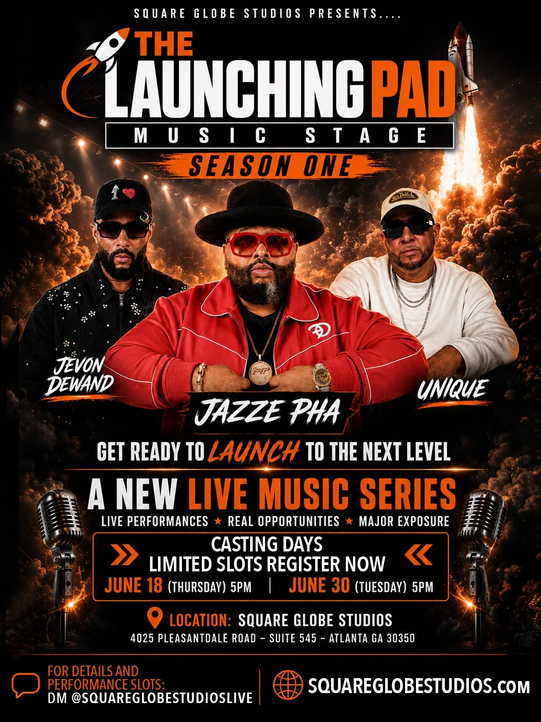 Poster for 'The Launching Pad Music Stage' season one event, featuring artists Jezvon Dewand, Jazze Pha, and Unique, with a rocket launch background, microphones, and event details including casting dates, location at Square Globe Studios in Atlanta, and registration information.