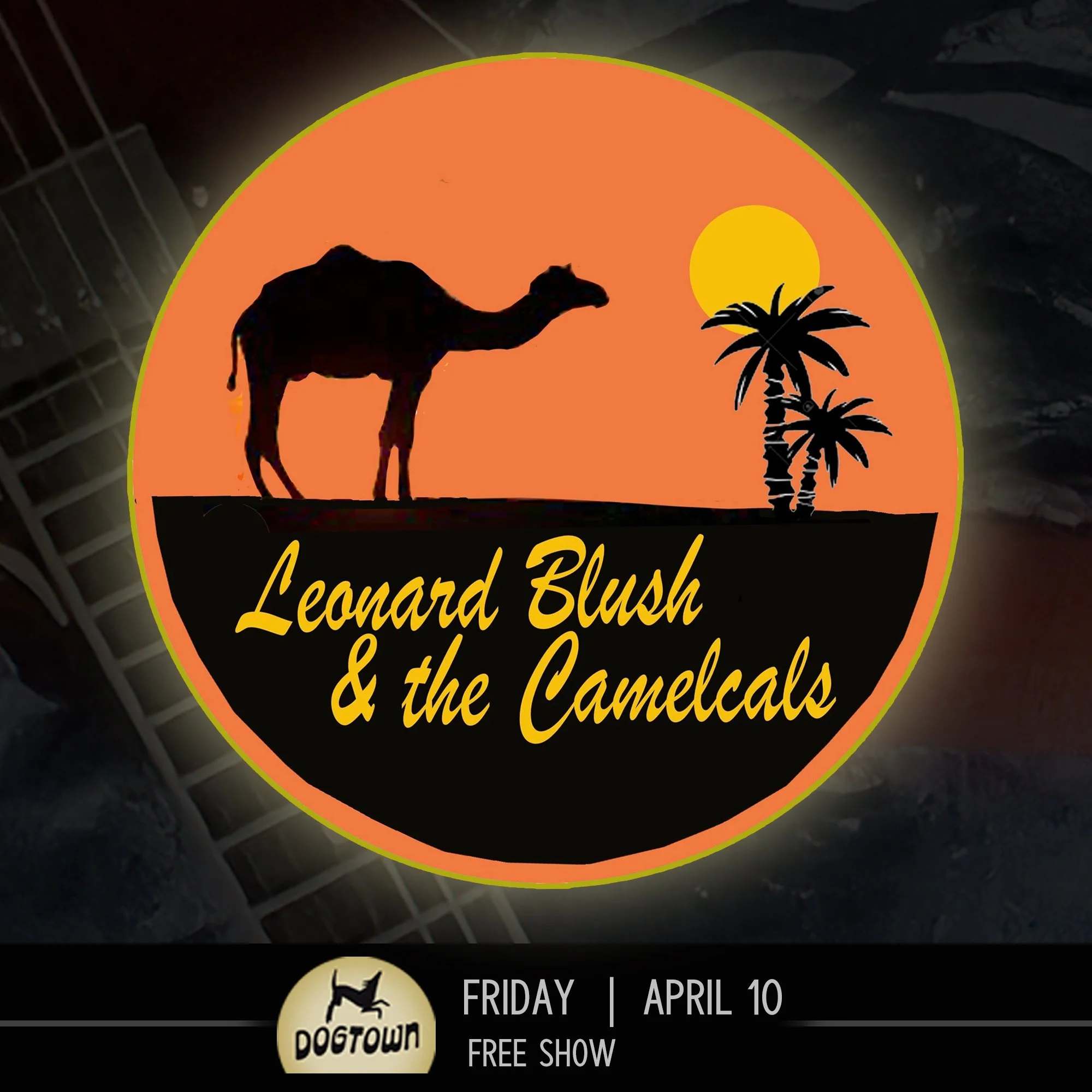 Leonard Blush &amp; the Camelcals