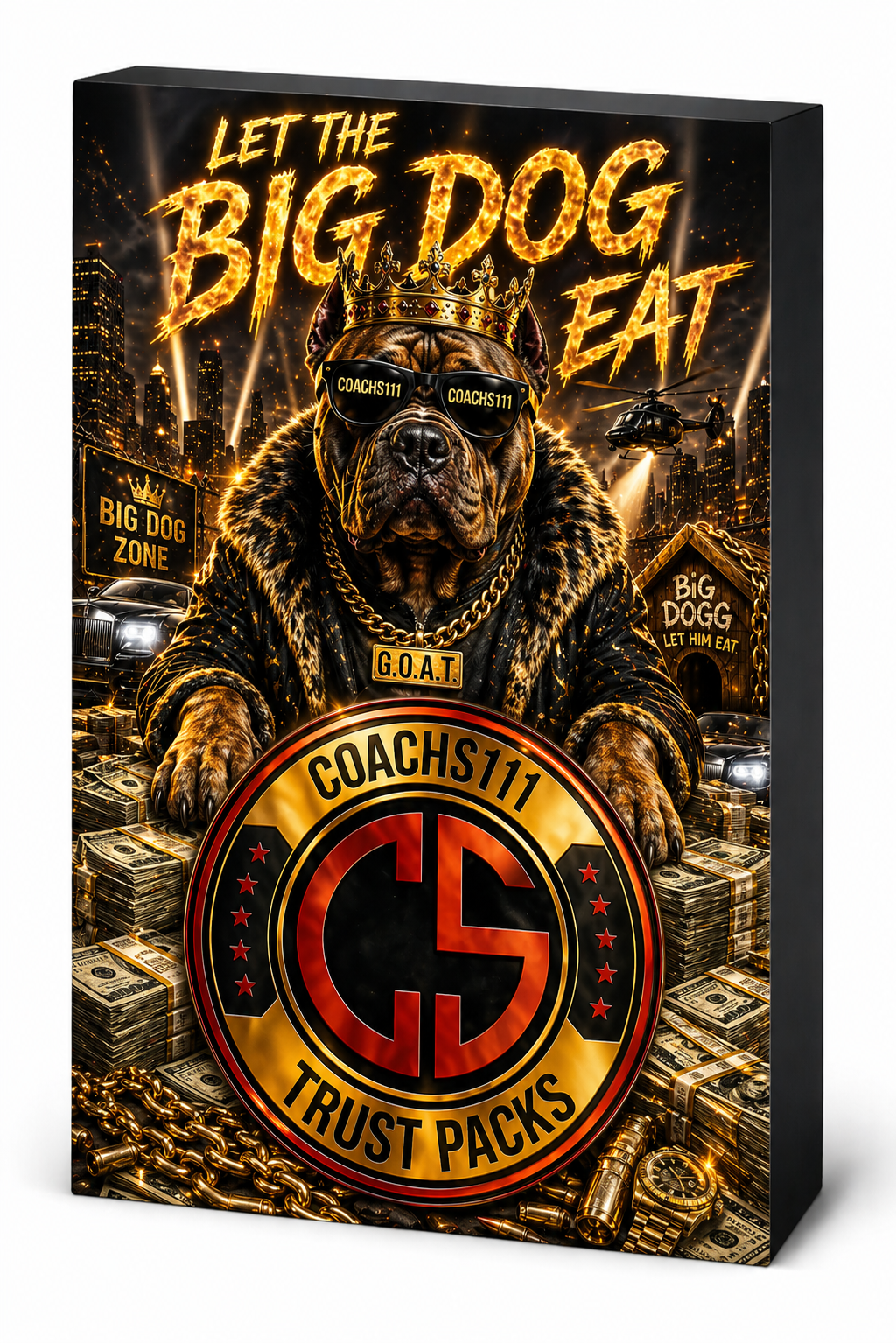 Let The Big Dog Eat.PNG