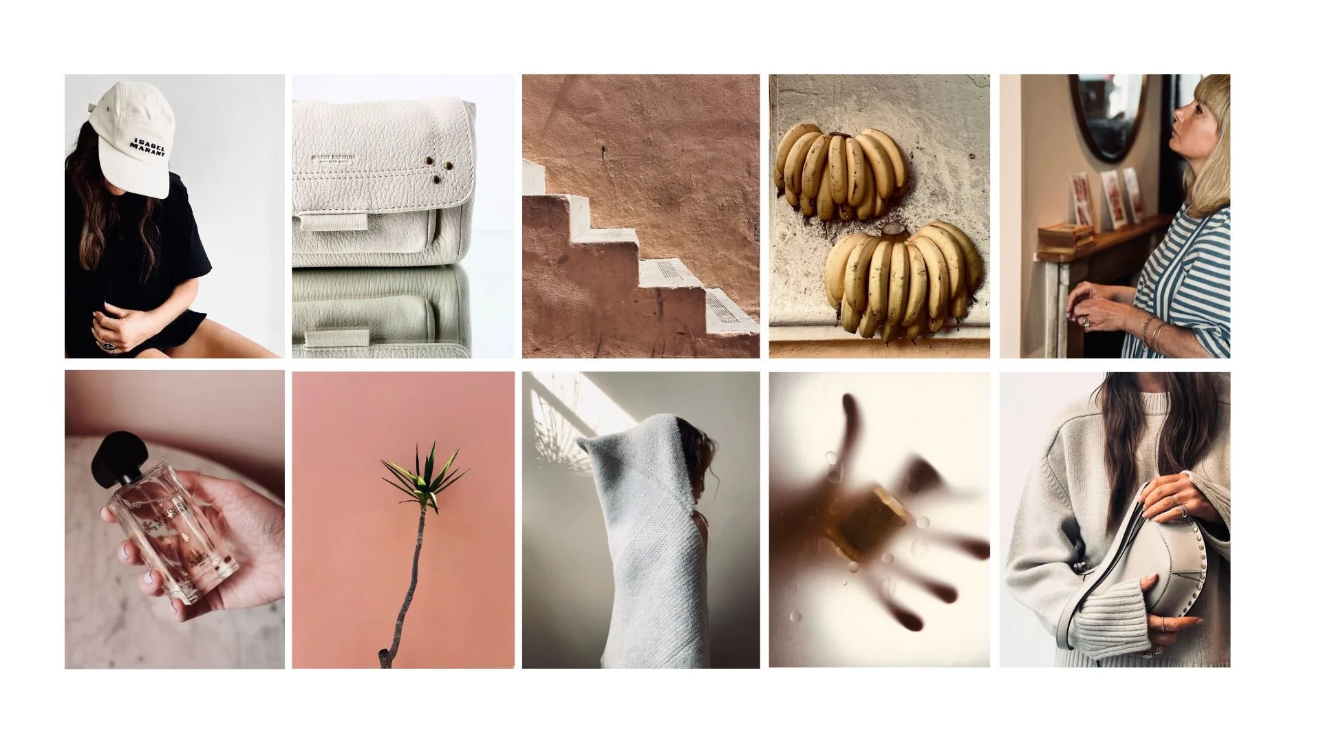 Collage of ten images featuring fashion accessories, food, and decor. Top row: a woman with long hair wearing a white cap, a textured white purse, a set of brown stairs against a reddish wall, two bunches of bananas on a concrete surface, a woman with blonde hair in a striped shirt looking at images on a wall. Bottom row: a hand holding a clear perfume bottle, a minimalistic plant against a pink background, a person with long hair and a hooded sweater, a blurred hand reaching for a perfume, a person in a beige sweater holding a round bag.