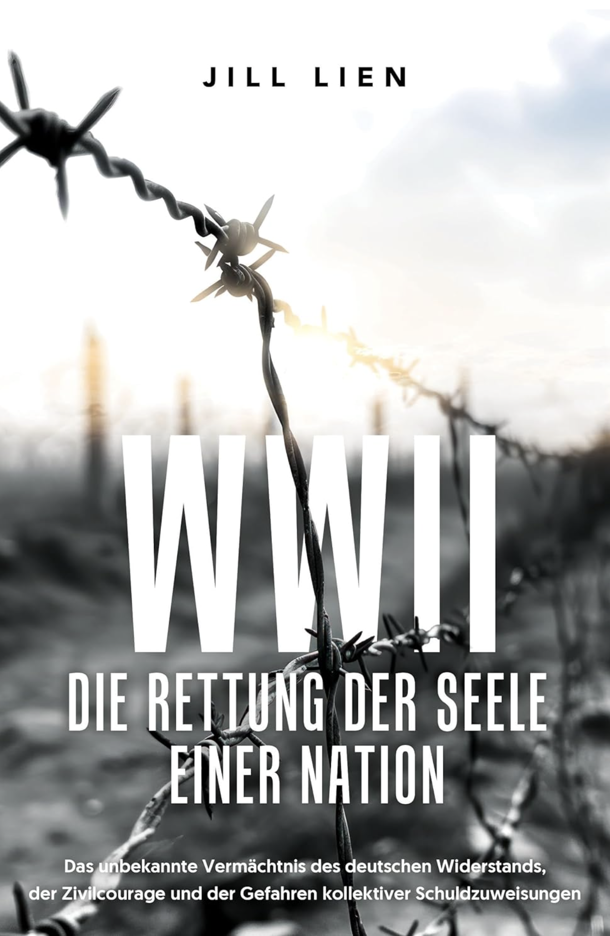 "WWII: Saving the Soul of a Nation" by Jill Lien