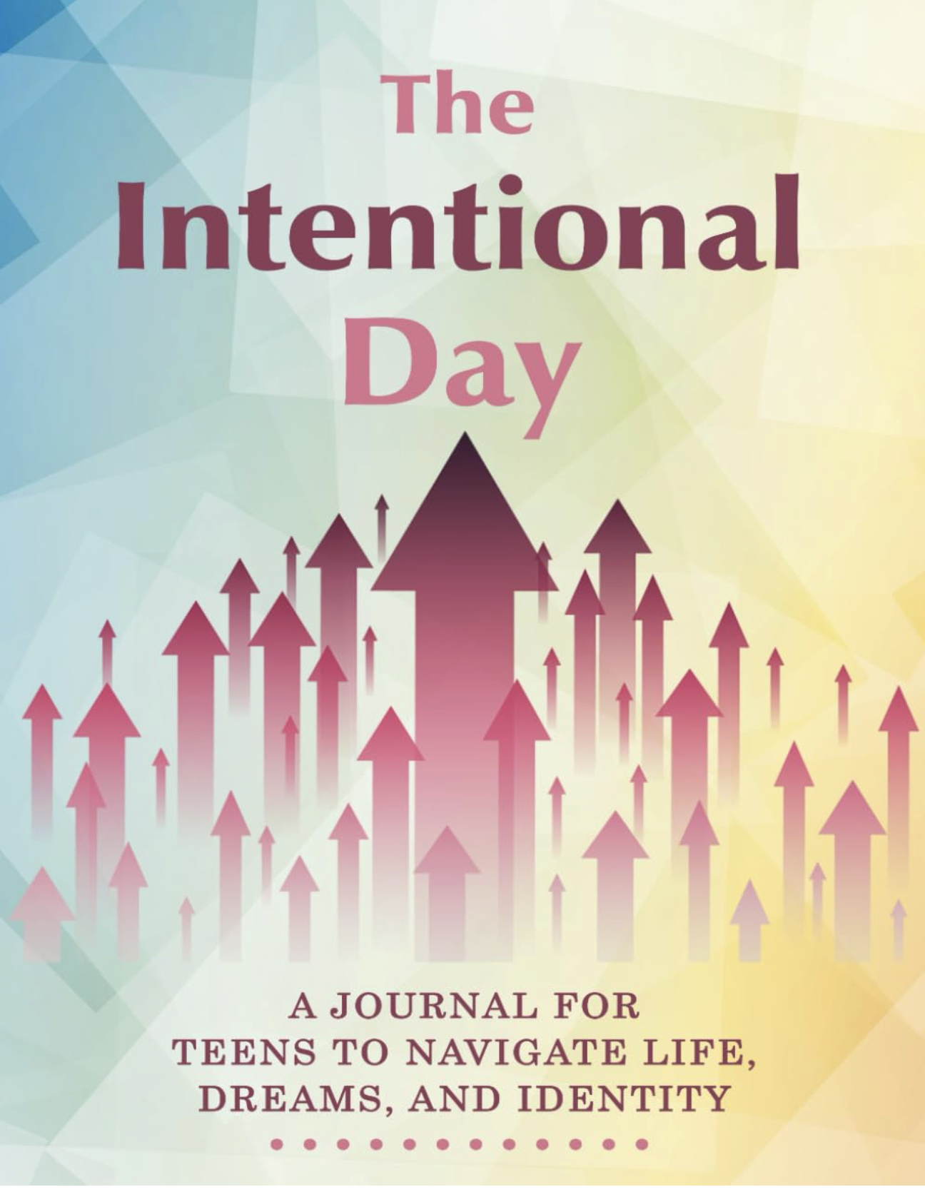 Journal titled 'The Intentional Day'  'A journal for teens to navigate life, dreams, and identity'.