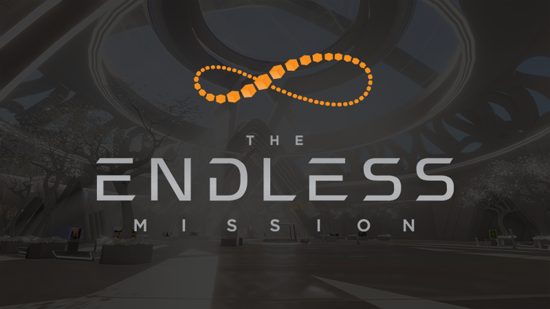 The Endless Mission