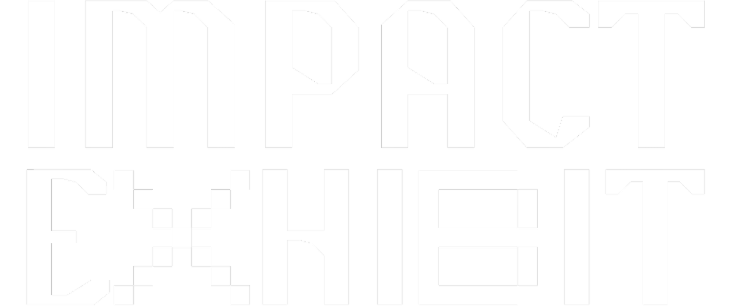Impact Exhibit