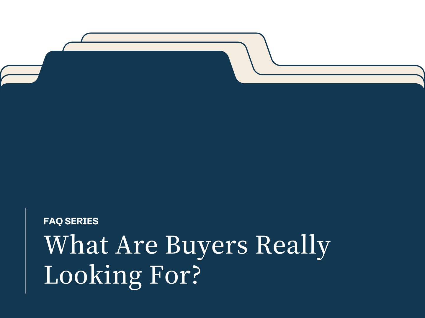 What-Are-Buyers-Really-Looking-For-THUMBNAIL.png