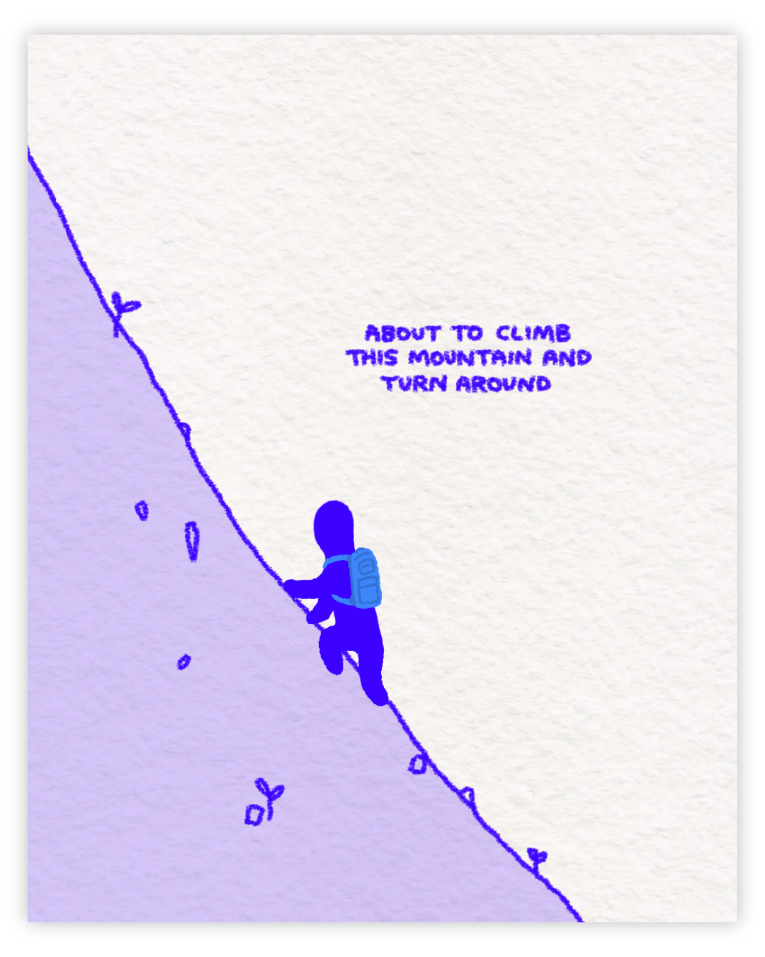 Climb This Mountain Print