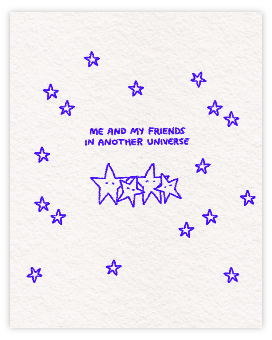 Me & My Friends Print