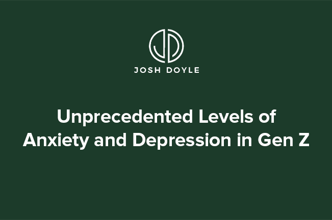 Unprecedented Levels of Anxiety and Depression in Gen Z.png