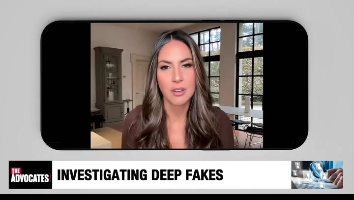 Advocates Investigate: Deepfakes