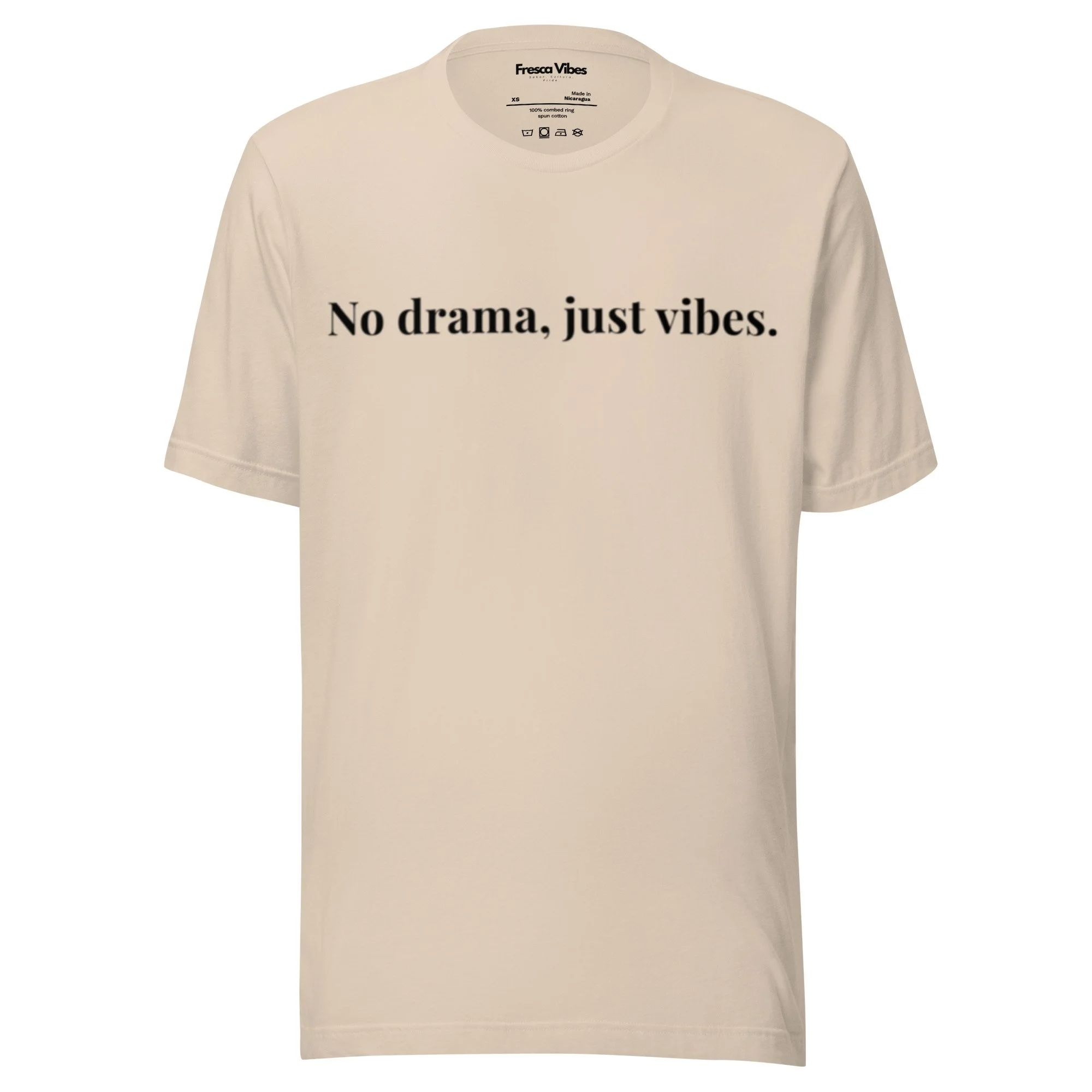 No drama, just vibes. Tee (Soft Cream)