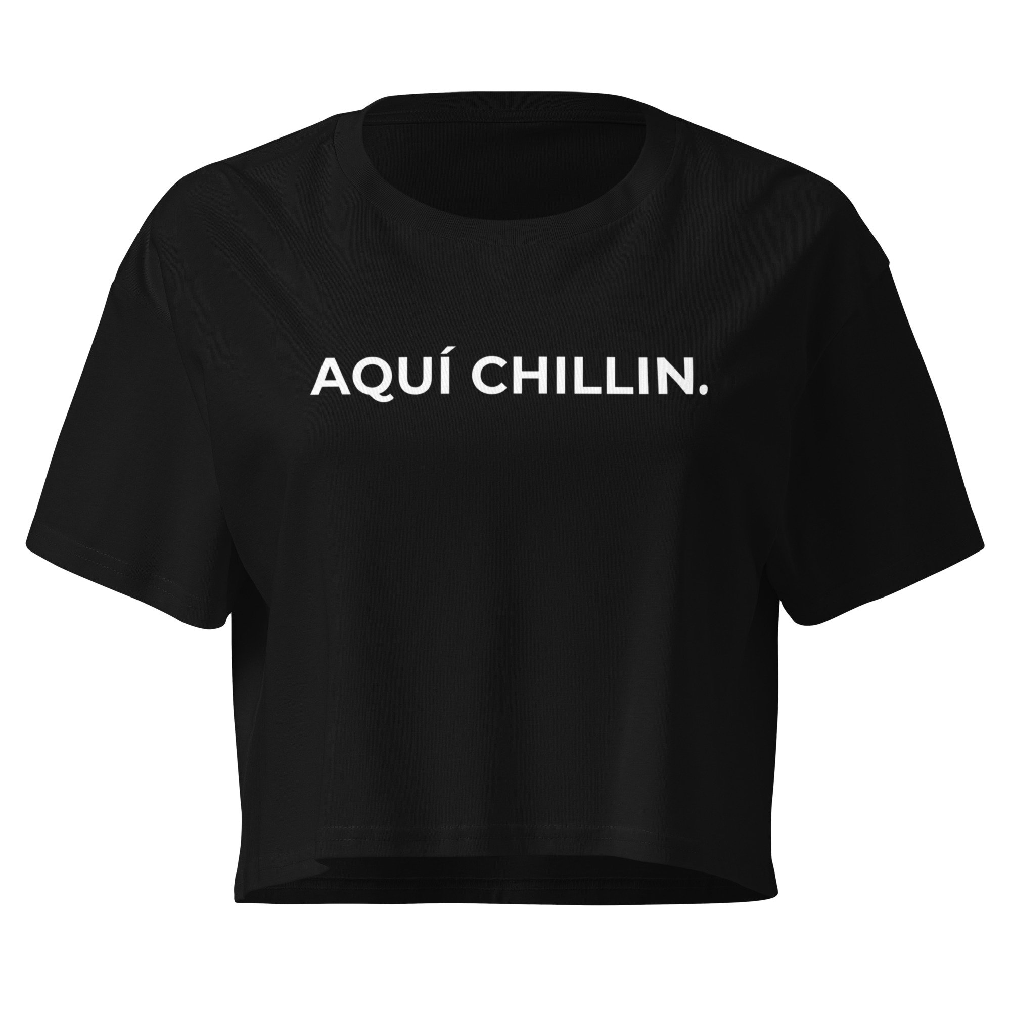 AQUÍ CHILLIN. Crop Tee