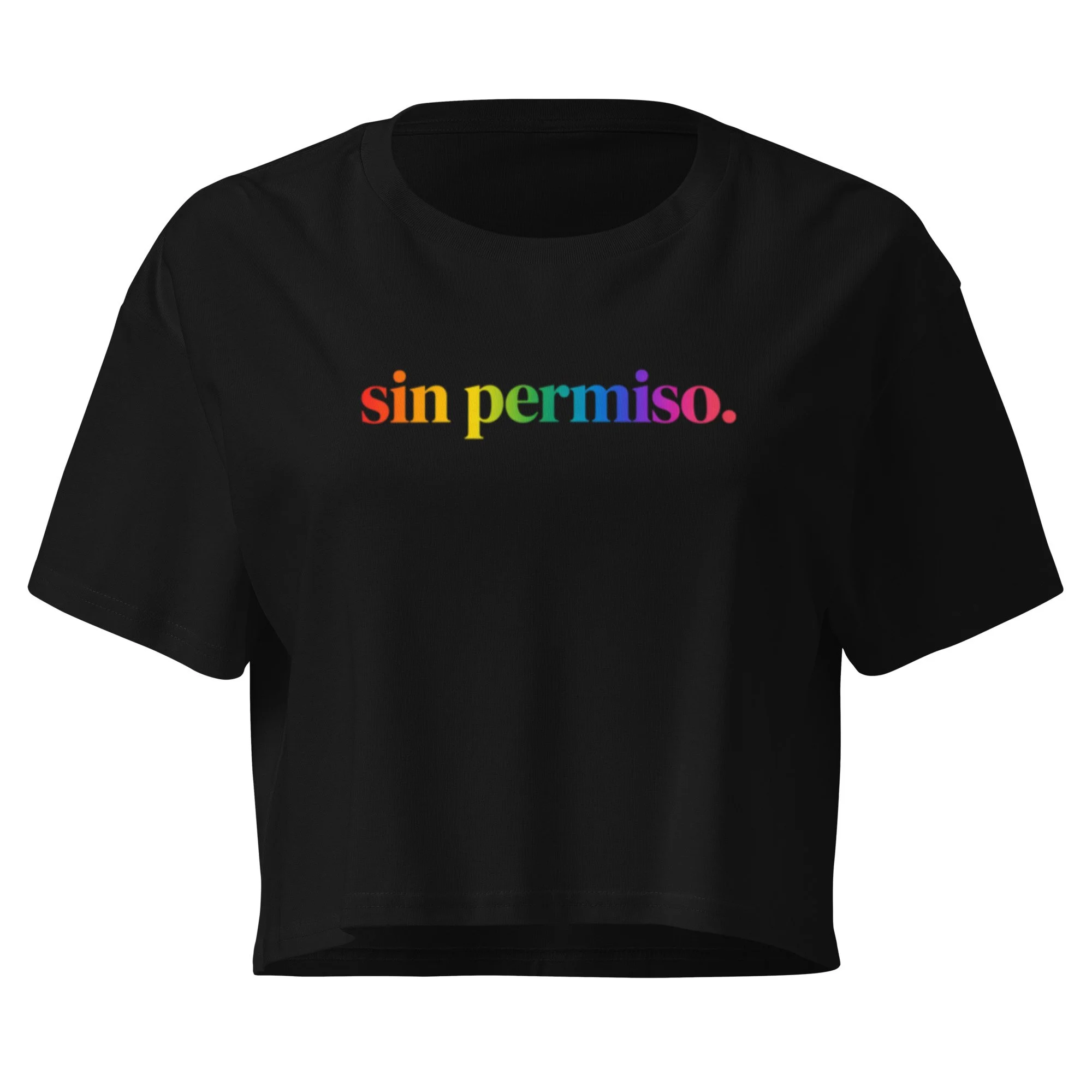 sin permiso. Crop Tee